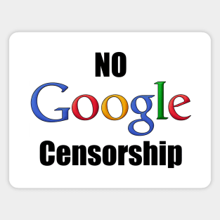 No Google Censorship Magnet